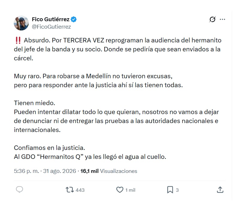 Con este mensaje en X, el alcalde de Medellín Federico Gutiérrez se refirió sobre la imputación fallida a Miguel Quintero Calle, hermano del exmandatario Daniel Quintero - crédito @FicoGutierrez/X