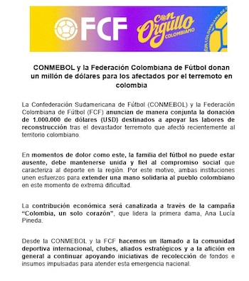 La solidaridad se ha hecho presente tras el reciente terremoto en Colombia, con una acción conjunta entre la Conmebol y la Federación Colombiana de Fútbol. Ambas entidades han formalizado una donación de 1.000.000 de dólares destinada a contribuir con la reconstrucción de las zonas más afectadas - crédito Federación Colombiana de Fútbol