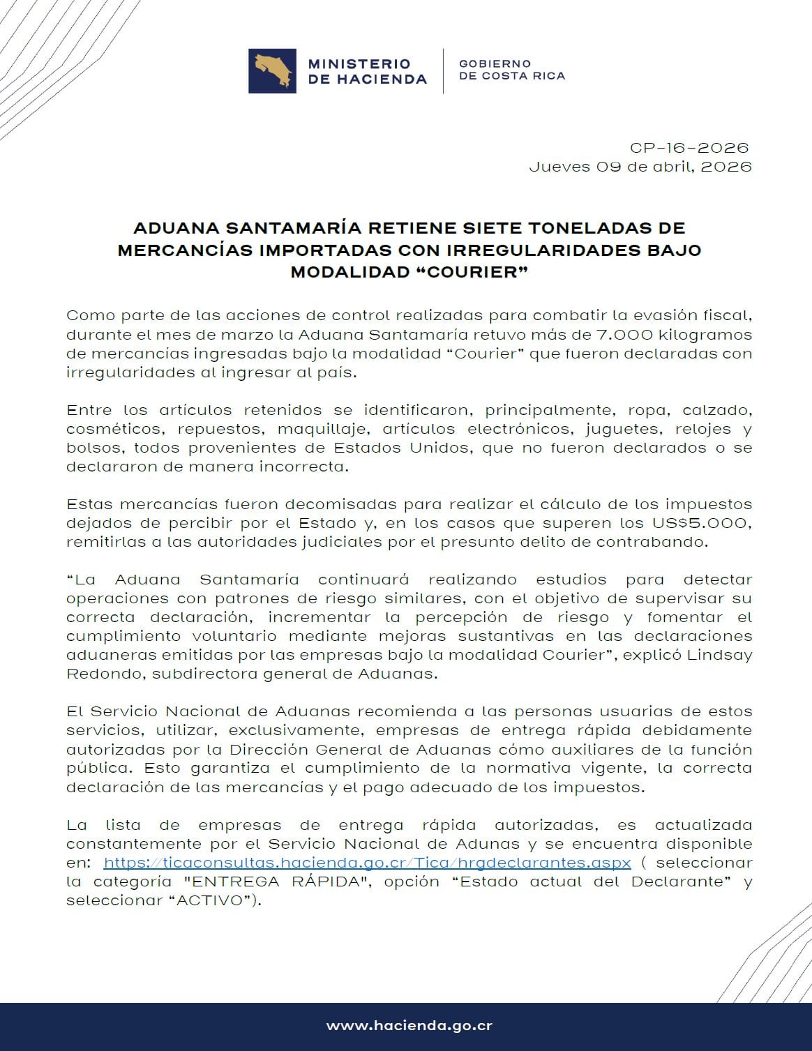 Las autoridades identificaron inconsistencias en la declaración de juguetes, relojes y bolsos enviados por Courier, lo que motivó su retención por presunto contrabando. (Cortesía: Ministerio de Hacienda)