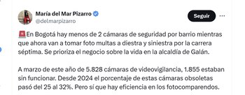 La congresista María del Mar Pizarro reveló que hay más de 1.800 cámaras de videovigilancia sin funcionar en Bogotá - crédito @delmarpizarro/X