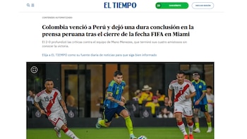 El Tiempo sobre el triunfo de Colombia ante Perú en Miami.