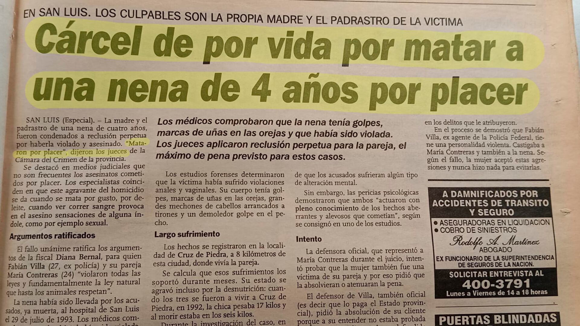 En 1995 la madre biológica de la niña y su pareja fueron condenados a la pena de reclusión perpetua.