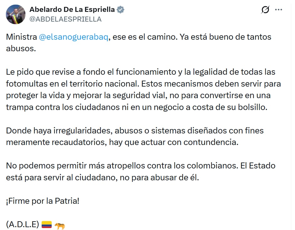 La suspensión fue respaldada por el presidente Abelardo De La Espriella, quien pidió revisar el sistema y actuar contra abusos e irregularidades en las fotomultas - crédito @ABDELAESPRIELLA/ Instagram