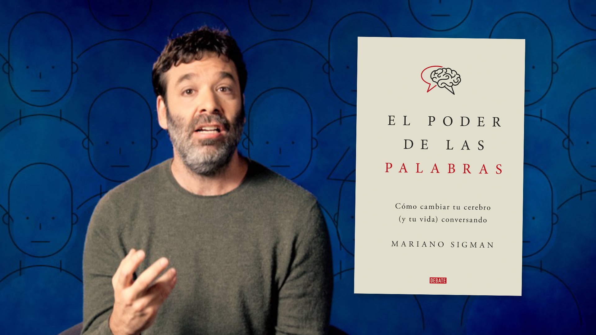 Mariano Sigman, neurocientífico: “Las palabras tienen el poder de crear realidades”