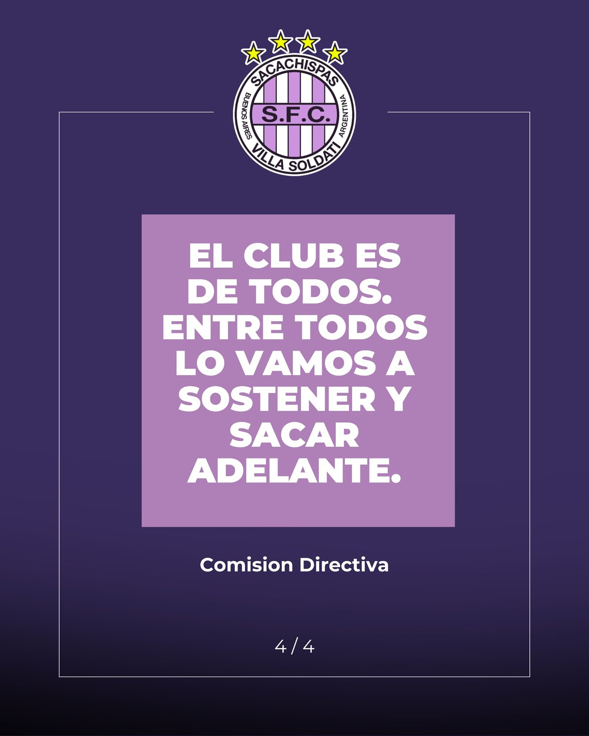 La Comisión Directiva de Sacachispas SFC emite un mensaje resaltando la unidad y el esfuerzo colectivo para el sostenimiento y progreso del club.