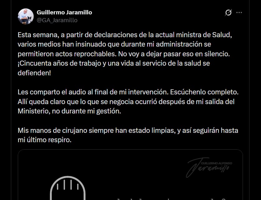 Guillermo Alfonso Jaramillo publicó el audio y sostuvo que la negociación mencionada ocurrió después de su salida del Ministerio de Salud el 7 de agosto de 2026 - crédito X