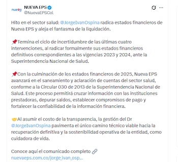 La Nueva EPS presentó sus estados financieros de 2023 y 2024. Al finalizar el primer semestre de 2026, dará a conocer el de 2025 - crédito @NuevaEPSCol/X