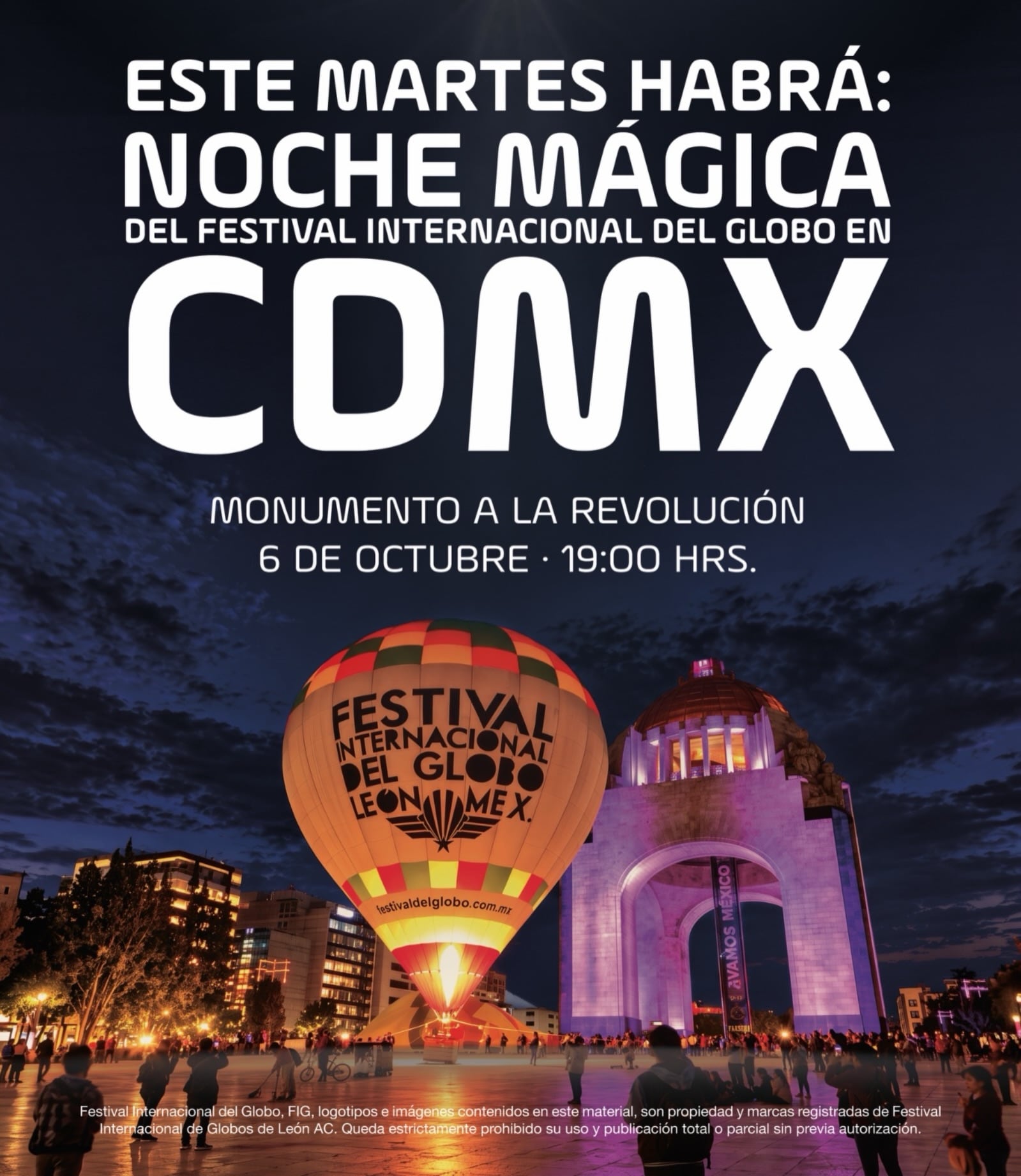 Un cartel promociona la Noche Mágica del Festival Internacional del Globo el 6 de octubre a las 19:00 horas en el Monumento a la Revolución de la Ciudad de México. (Festival Internacional del Globo de León)