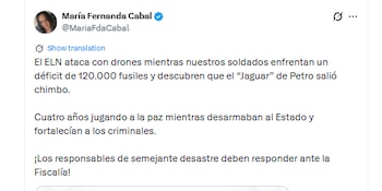 El Gobierno informó que las Fuerzas Militares enfrentan un déficit de 120.000 fusiles, un asunto que Cabal relacionó con el ataque con drones contra el cantón militar de Ocaña - crédito @MariaFdaCabal/X