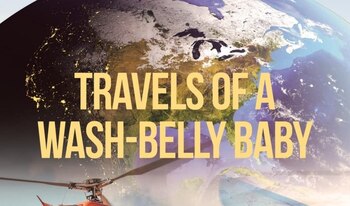 Travels of a wash-belly baby,