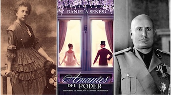 Retrato sepia de Margherita Sarfatti, portada del libro Amantes del poder de Daniela Senés y fotografía de Benito Mussolini en uniforme.