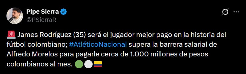 James Rodríguez tendría uno de los mejores salarios en la historia del fútbol colombiano - crédito @PSierraR/X