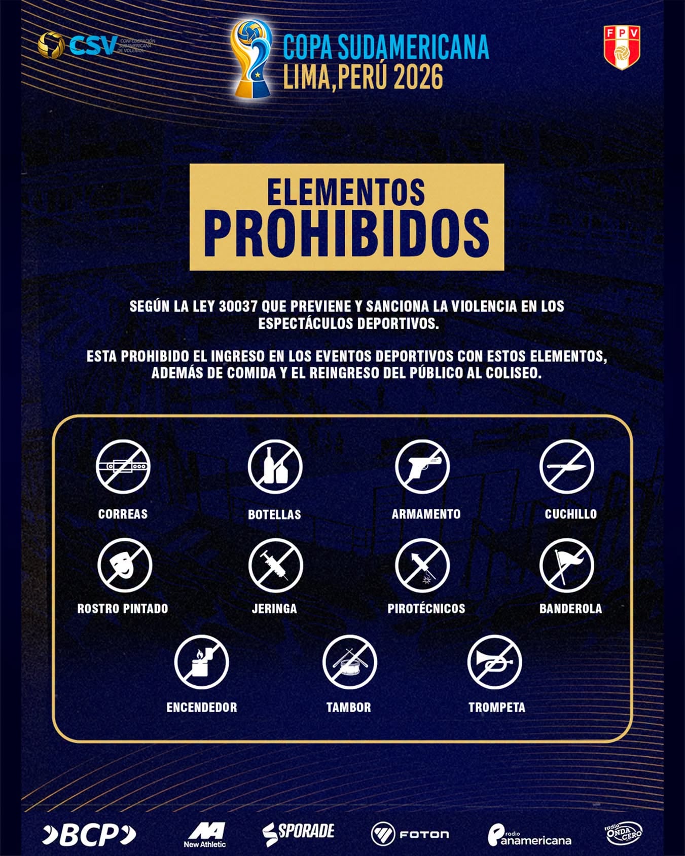 La Federación Peruana de Vóley dio a conocer los elementos prohibidos para el ingreso al Coliseo Eduardo Dibós. Crédito: FPV