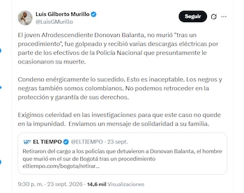 El exministro Luis Gilberto Murillo rechazó el procedimiento policial en el que murió el joven Donovan Balanta - crédito @LuisGMurillo/X