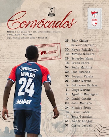 Los convocados del Deportivo Independiente Medellín para enfrentar a Independiente Santa Fe - crédito @DIM_Oficial/X