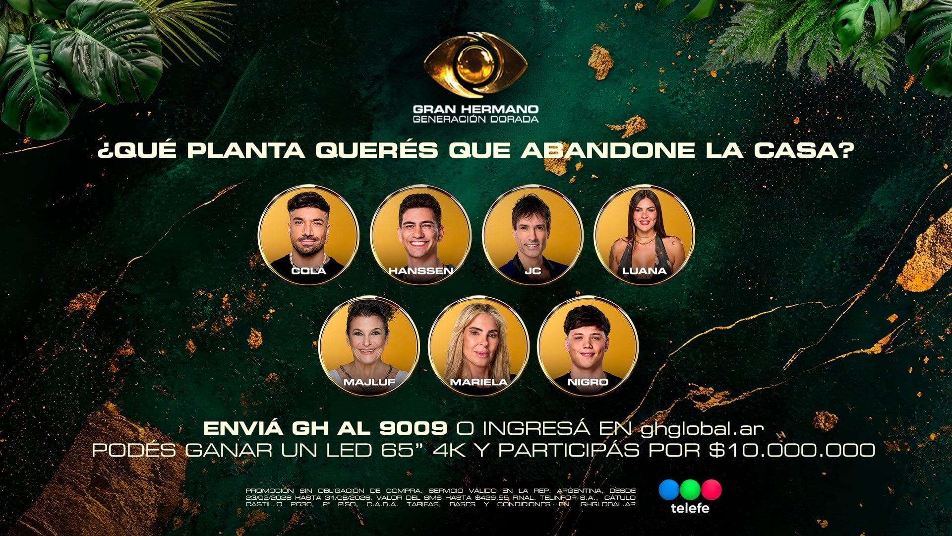 La placa planta de Gran Hermano quedó integrada por Sebastián Cola, Matías Hanssen, JC López, Luana Fernández, Alejandra Majluf, Mariela Prieto y Leandro Nigro