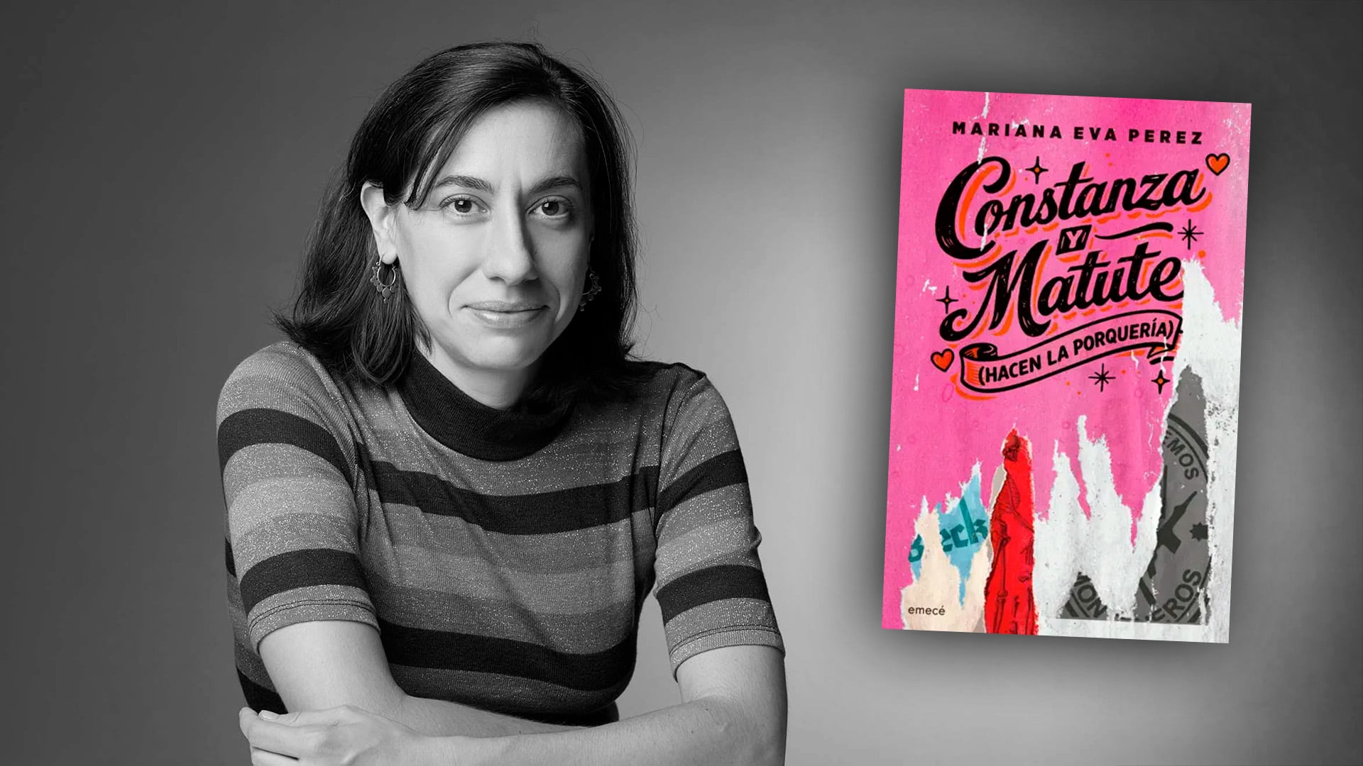 Mariana Eva Pérez: “Me parece un acto de justicia poética que esos cuerpos tan maltratados gocen tanto a lo largo de la novela”