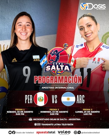 Programación de los amistosos Perú vs Argentina por la Copa Salta 2026. (Dosis de voleibol)