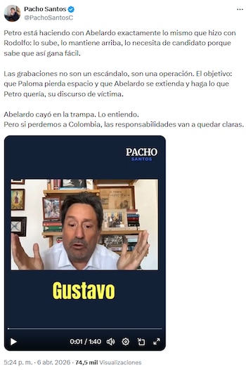 Pacho Santos acusó a Gustavo Petro de favorecer con doble intención al abogado Abelardo de la Espriella - crédito @PachoSantosC/X