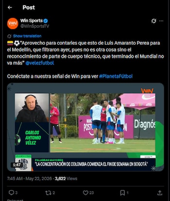 Carlos Antonio Vélez afirmó que después del Mundial, Luis Amaranto Perea llegaría a Independiente Medellín ya que el cuerpo técnico actual de la selección Colombia no continuará-crédito @WinSportsTV/X