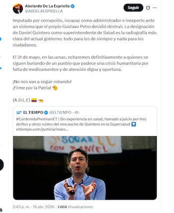 O candidato Abelardo de la Espriella criticou a nomeação de Daniel Quintero como Diretor Nacional de Saúde - crédito @ABDELAESPRIELLA/X