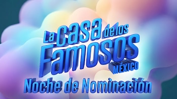La Casa de los Famosos México 2026: Así es el proceso de nominación de los miércoles