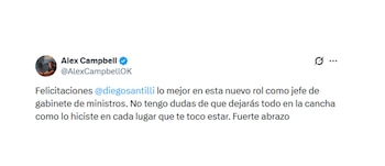 Tuit de Alex Campbell. Se visualiza su foto de perfil, nombre de usuario verificado y texto felicitando a Diego Santilli por su rol de jefe de gabinete