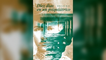 “Diez días en un psiquiátrico”