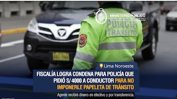 Un suboficial de la PNP fue condenado a 6 años de prisión efectiva por el delito de cohecho pasivo propio. Ministerio Público