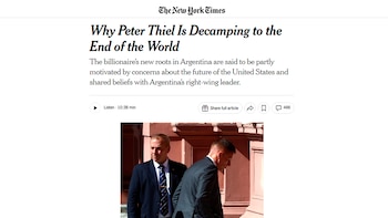 Captura de pantalla de un artículo digital de The New York Times, con el titular "Why Peter Thiel Is Decamping to the End of the World" y texto introductorio