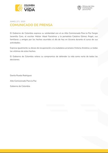 Comunicado Alto Comisionado para la Paz por ataque ruso en el que resultaron afectados el excomisionado Sergio Jaramillo y el escritor Héctor Abad Faciolince. (Alto Comisionado para la Paz)