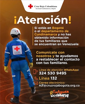 La Cruz Roja Colombiana Seccional Cundinamarca y Bogotá habilitó canales de atención para quienes no han logrado comunicarse con familiares en ese país y pidió contactarlos - crédito Cruz Roja