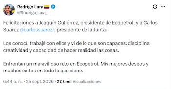 Rodrigo Lara había felicitado a Carlos Suárez por llegar a la presidencia de la junta de Ecopetrol
