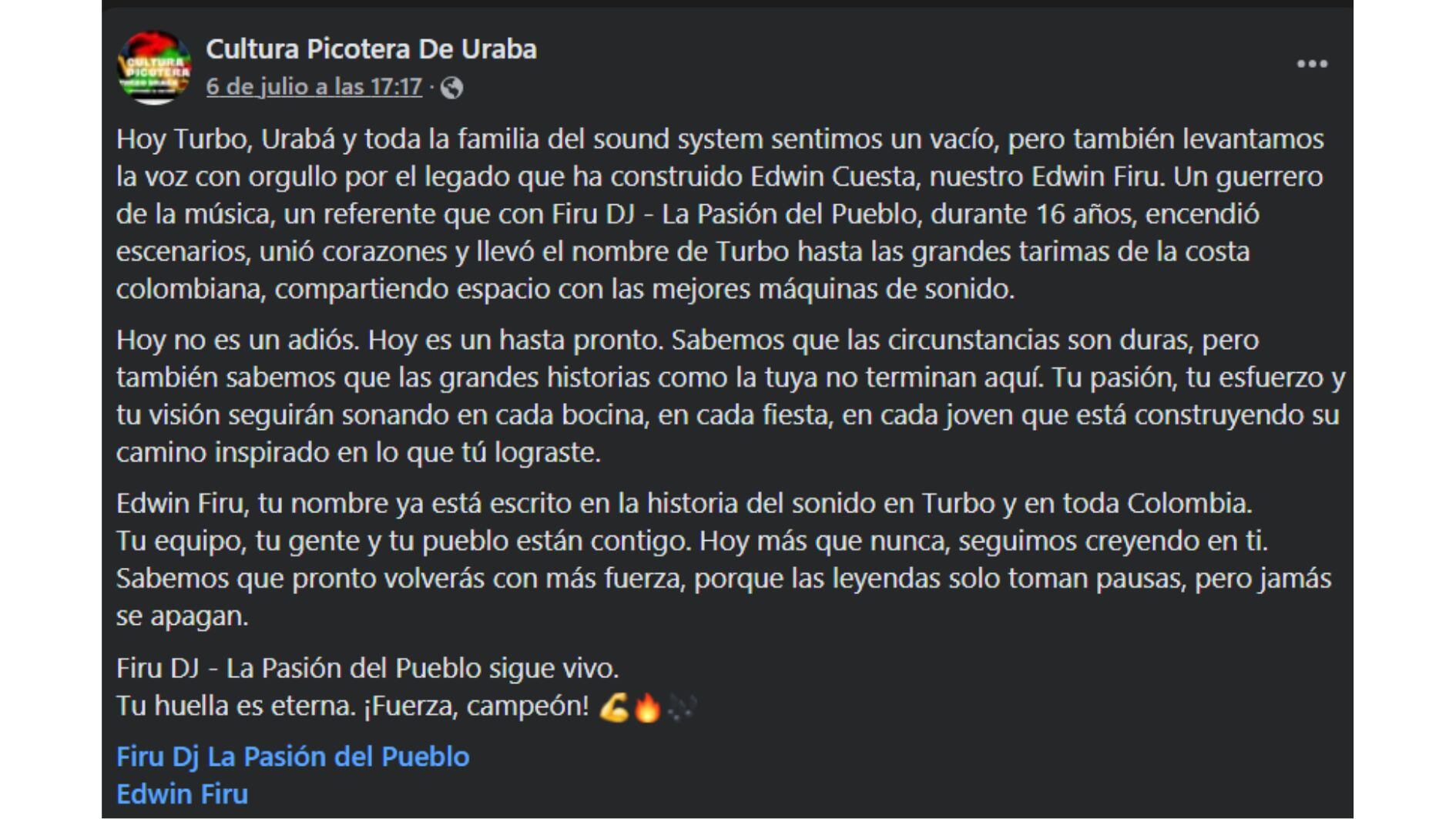 El mensaje de apoyo que encabeza varias publicaciones que están de lado del hoy detenido, alias Firu - crédito Cultura Picotera De Uraba / Facebook