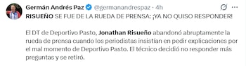 Jonathan Risueño dejó abandonada la rueda de prensa del Deportivo Pasto, según reporta el periodista Germán Andrés Paz - crédito @germanandrespaz/X