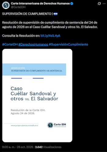 La Corte IDH declaró cumplimiento parcial en el caso Cuéllar Sandoval contra El Salvador.