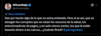 Wilmar Mejía disse não ter conhecimento da possível nomeação como diretor da Uiaf, pois nenhuma autoridade oficializou a nomeação - crédito @wilmarmejia/X