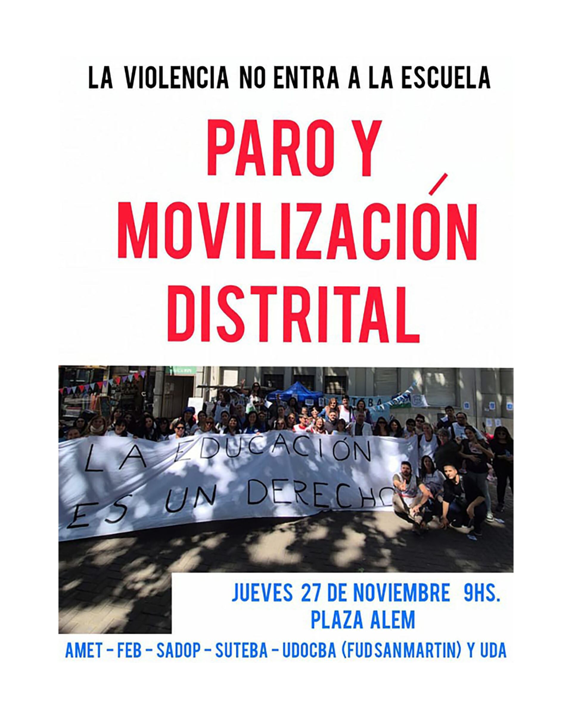 La comunidad educativa convocó a un paro con movilización.