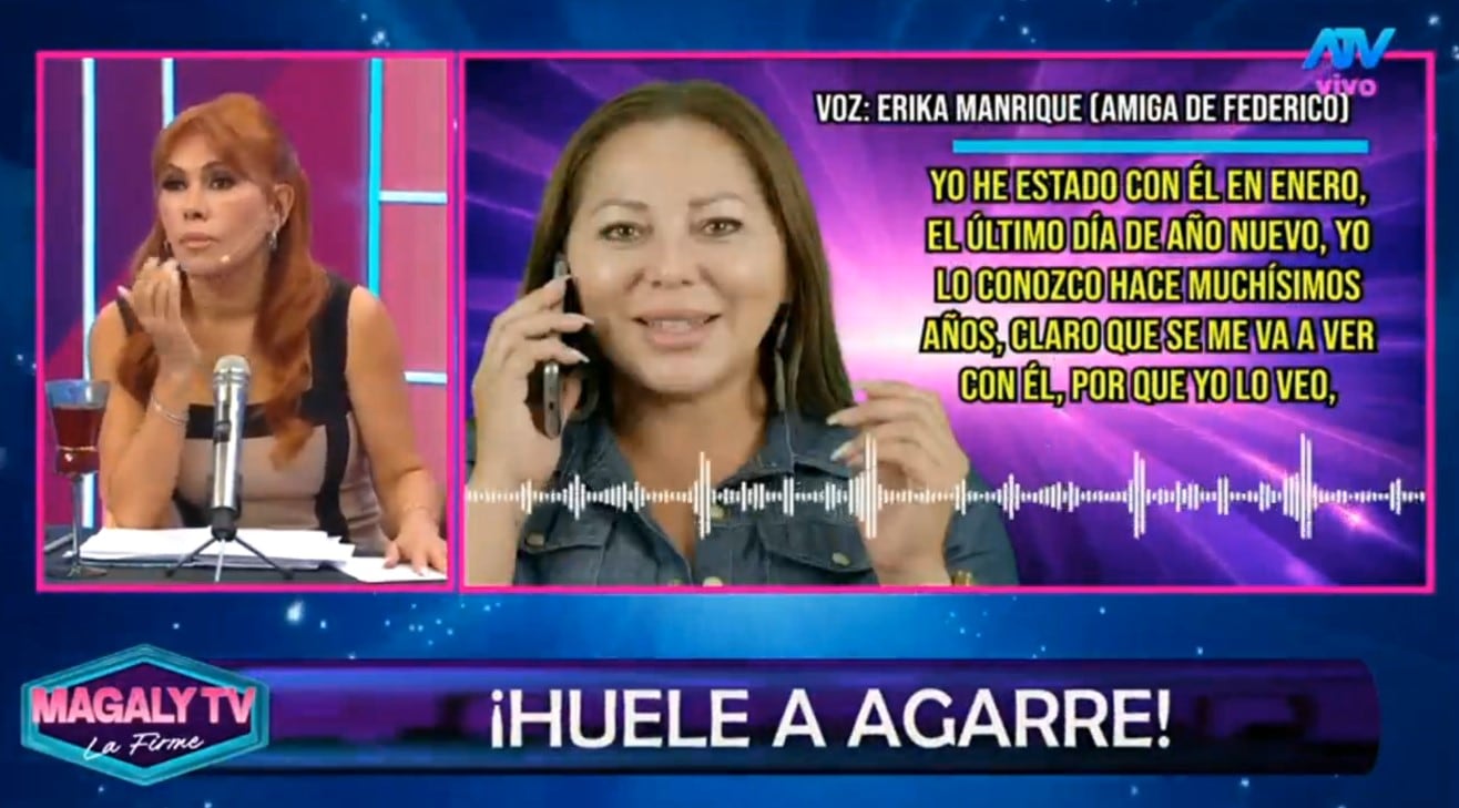 Erika Manrique rompe el silencio sobre su gran amistad con Federico Salazar. Captura: Magaly TV La Firme.
