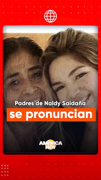 Gráfico rojo con un icono de globo, una imagen de dos mujeres, texto "Padres de Naldy Saldaña se pronuncian" y el logo América Hoy