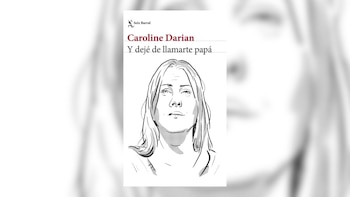 'Y dejé de llamarte papá',