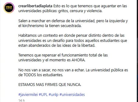 Una publicación de la cuenta 'crearlibertadlaplata' denuncia la censura y la violencia en universidades públicas, acusando a la izquierda y el kirchnerismo de 'secuestrar' estas instituciones. (@upl.org)