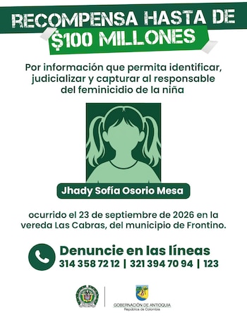 El gobernador de Antioquia ofreció una recompensa de hasta 100 millones de pesos por información sobre los responsables de la muerte de Jhady Sofía Osorio - crédito @AndresJRendonC/X
