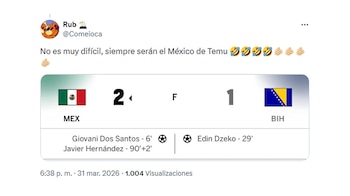 Tuit de Rub con mensaje viral 'No es muy difícil, siempre serán el México de Temu'. Muestra marcador de fútbol México 2-1 Bosnia y Herzegovina