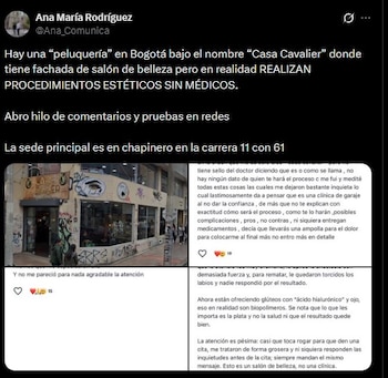 La comunicadora Ana María Rodríguez difundió en redes sociales denuncias sobre presuntos procedimientos estéticos realizados sin personal médico en Casa Cavalier - crédito Ana María Rodríguez/X
