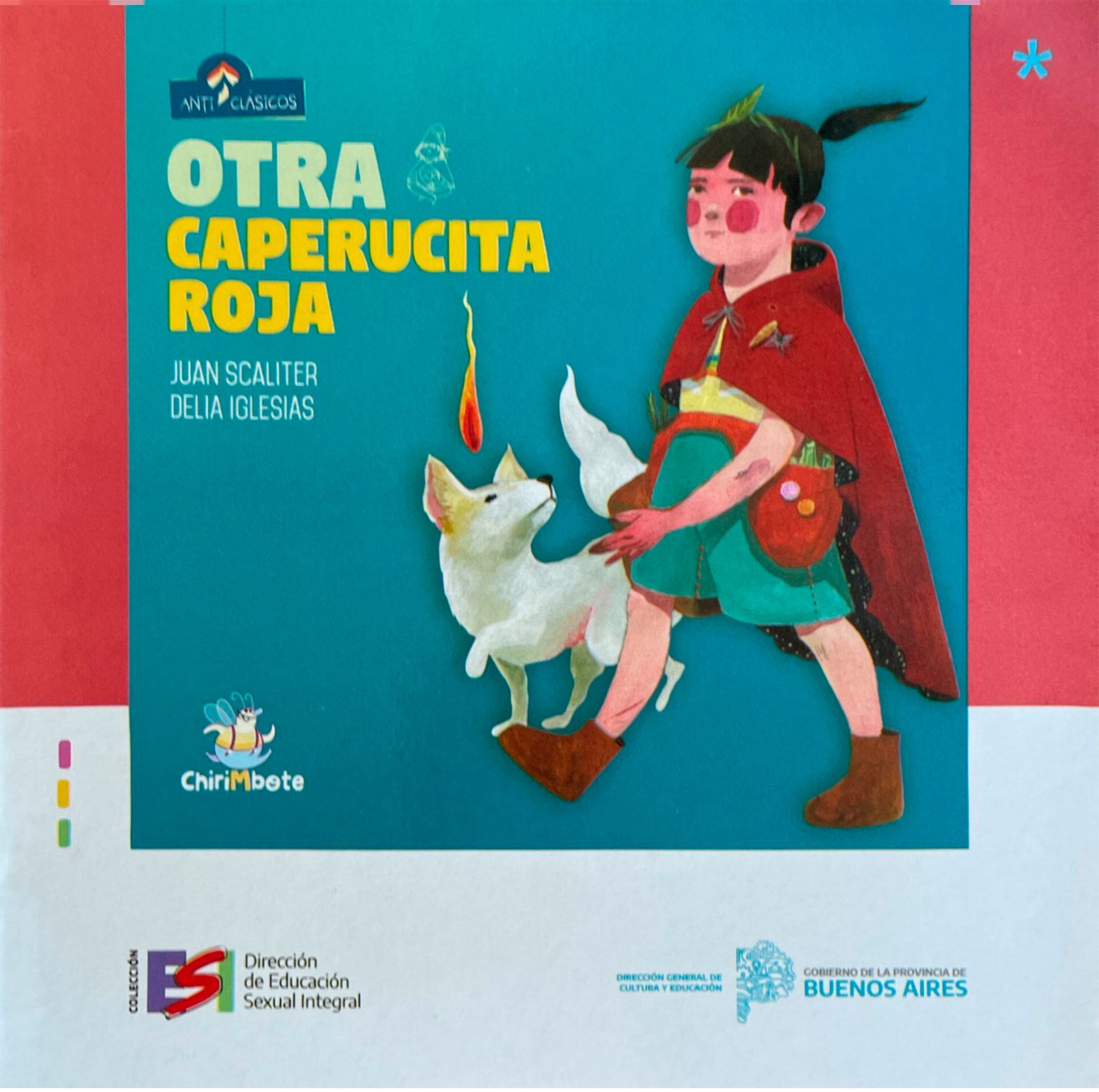 La ESI va contra el relato de los cuentos clásicos en donde el lobo feroz (o un abusador) podía abusar de una niña y da herramientas para poder prevenir y defenderse de los abusos