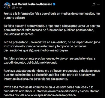 La aclaración de Restrepo respondió a versiones en medios y redes sociales sobre un supuesto borrador normativo para sacar del Estado a trabajadores jubilados - crédito @jrestrp/X