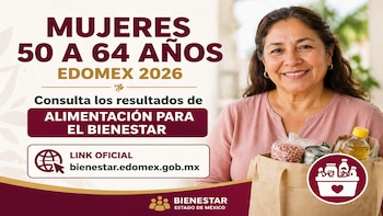 Mujeres 50 a 64 años Edomex: este es el LINK oficial para consultar resultados de Alimentación para el Bienestar 2026