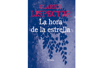 "La hora de la estrella", de Clarice Lispector.
