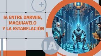 IA, entre Darwin, Maquiavelo y la estanflación cognitiva